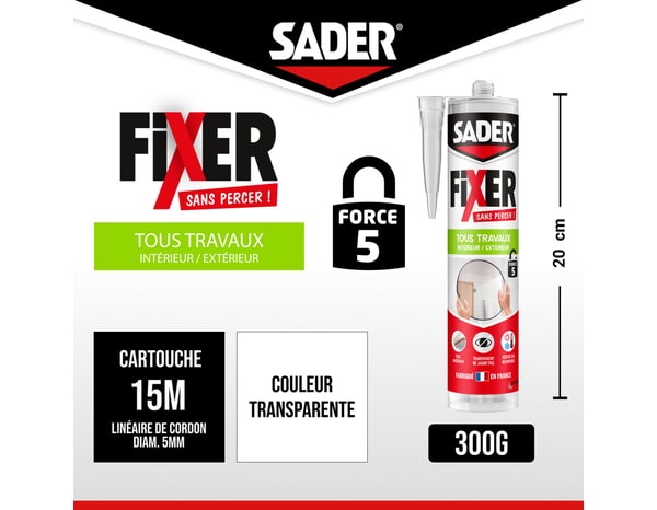 Colle fixer sans percer tous travaux intérieur/extérieur transparent - cartouche 300 g - Sader - Brico Dépôt